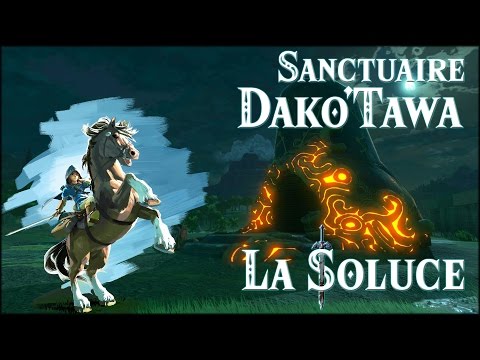 DAKO'TAWA - SANCTUAIRE - ZELDA BOTW