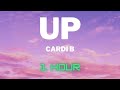 Cardi B UP 1 HOUR LOOP