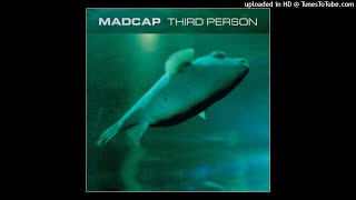 Madcap - Set The Controls To The Heart Of The Sun