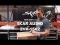 All NEW Skar Audio ZVX-15v2 SPL 1500 Watt RMS ...