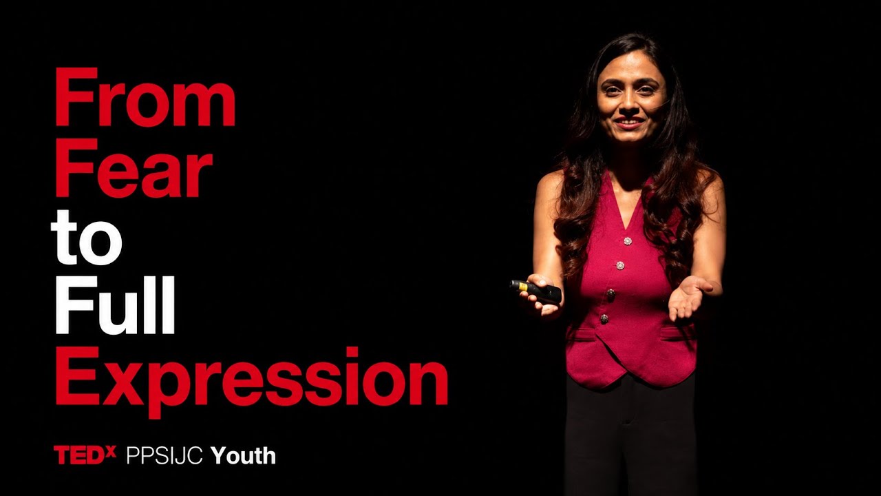 From Fear to Full Expression | Dipna Patel | TEDxPPSIJC Youth
