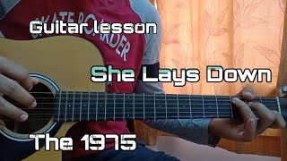 The 1975 - She Lays Down // Guitar Tutorial,Tabs, Lesson