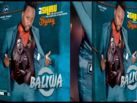 Djshiru - Baliwa ft Byaxy