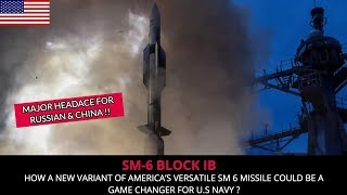 SM-6 BLOCK IB - THIS WILL BE A GAME CHANGER !!