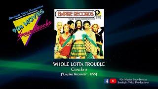 Whole Lotta Trouble - Cracker ("Empire Records", 1995)