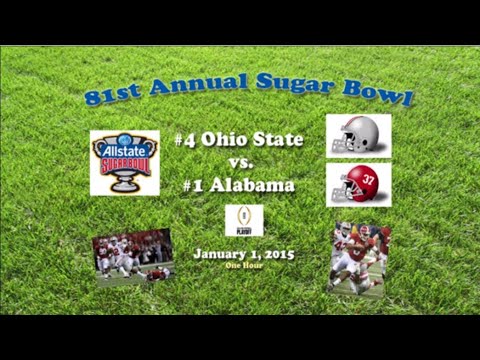 2015 Sugar Bowl (CFP Playoff - Ohio State v Alabama) One Hour