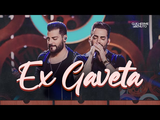 Download Ex Gaveta - Guilherme e Benuto