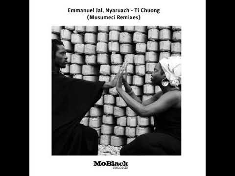Emmanuel Jal & Nyaruach - Ti Chuong (Musumeci Supernatural Remix) [MoBlack Records]