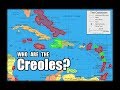 Who And What Are The Creole Peoples And Languages