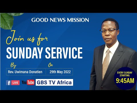 12th June 2022 Sunday Morning Service | Good News Mission Church