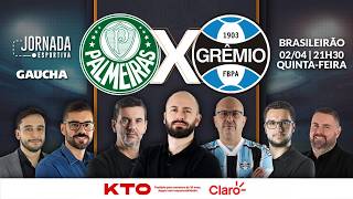 PALMEIRAS 2x1 GRÊMIO | BRASILEIRÃO | JORNADA DIGITAL | 02/04/2026