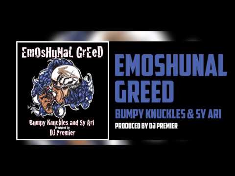 DJ Premier - Emoshunal Greed ft. Sy Ari & Bumpy Knuckles (Official Audio)