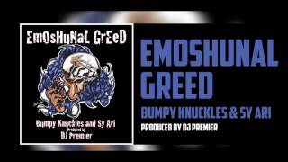 DJ Premier - Emoshunal Greed ft. Sy Ari &amp; Bumpy Knuckles (Official Audio)