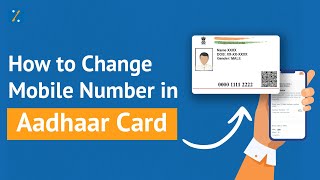 How to Change Mobile Number in Aadhaar Card? | Update Your Mobile Number in Aadhaar