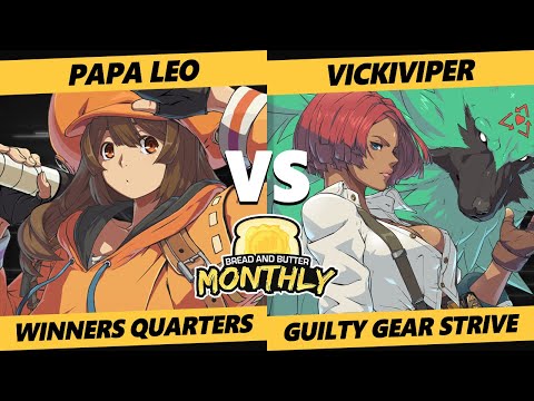 BnB 22 Winners Quarters - Papa Leo (May) Vs. VickiViper (Giovanna) Guilty Gear Strive
