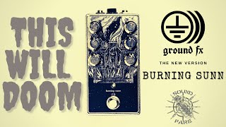 Video thumbnail for Ground FX - Burning Sunn - New Version - Review by SOUNDFARE