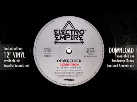 Ohverclock - Rezonation (Extended Mix) Electro Empire 004
