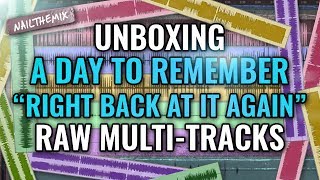 A Day To Remember &quot;Right Back At It Again&quot; raw multi-tracks [UNBOXING]