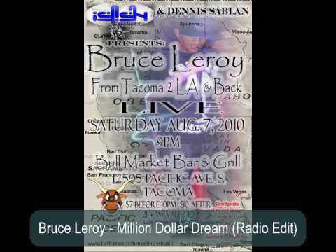 Bruce Leroy - Million Dollar Dream (Radio Edit)