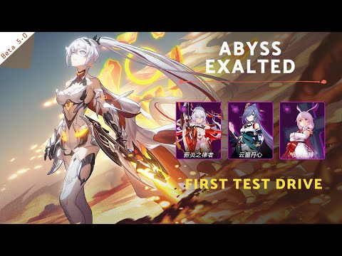 [Honkai Impact 3 SEA] Beta 5. 0 | Herrscher of Flamescion Exalted Abyss Test Drive