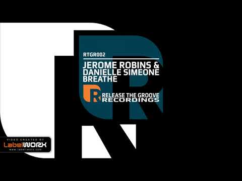 Jerome Robins, Danielle Simeone - Breathe (Original Mix)