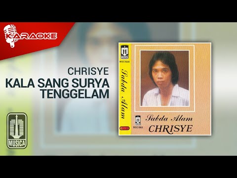 Chrisye - Kala Sang Surya Tenggelam (Official Karaoke Video) | No Vocal
