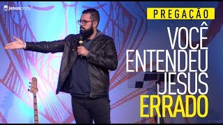 VOCÊ ENTENDEU JESUS ERRADO - Douglas Gonçalves