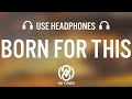 The Score - Born For This (8D AUDIO)