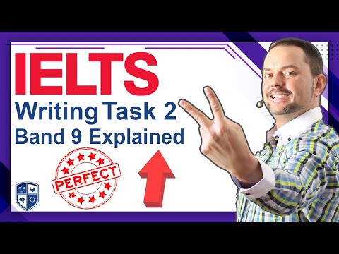 雅思 - 任務2寫作 - 如何取得9分的成績 (IELTS - Task 2 Writing – How to Score Band 9)
