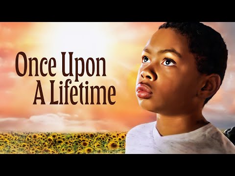 Once Upon A Lifetime | Christian Drama Film