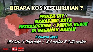 Download lagu Berapa Kos Projek DIY  Memasang Bata Interlocking di Halaman Rumah? mp3