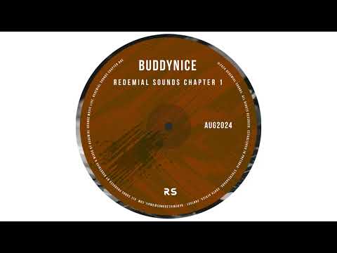 Buddynice - Redemial Sounds Chapter 1 (August 2024) Dj Mix