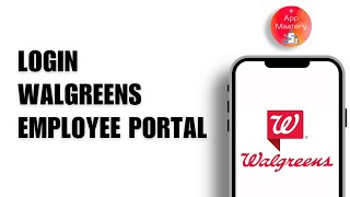 How to Log into The Walgreens Employee Portal | Storenet Walgreens Employee Login