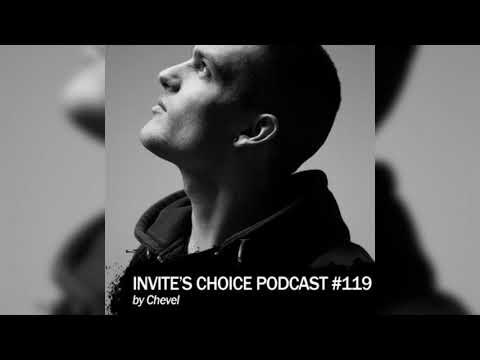 Invite's Choice Podcast 119 - Chevel