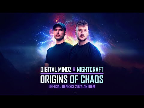 Digital Mindz & Nightcraft - Origins Of Chaos (Official Genesis 2024 Anthem)