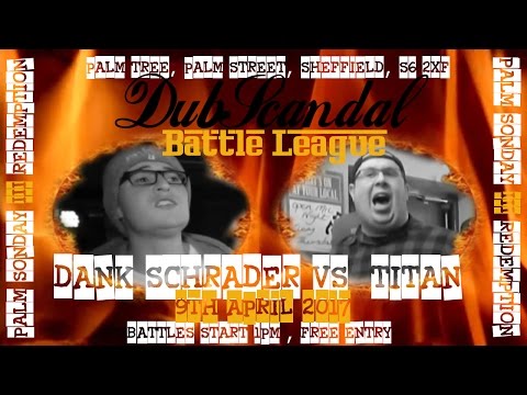 Titan vs Dank Schrader