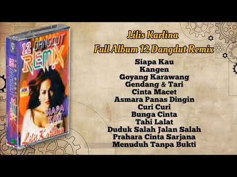 Lilis Karlina Full Album 12 Dangdut Remix
