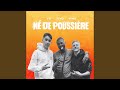 Né de poussière