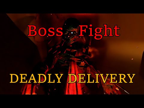 Deadly Delivery Update! - Boss Fight  - Gameplay