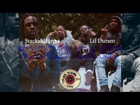 Stacks8Hunna x Lil Durant | "Cold Case" (Music Video) | @TrillVisionFilm