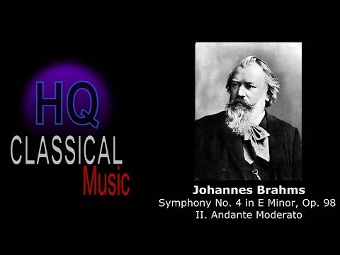 BRAHMS - Symphony No 4 in E Minor, Op 98 - II. Andante Moderato - HQ