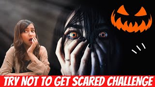 IMPOSSIBLE Try not to get SCARED Challenge (DON'T WATCH THESE ALONE)