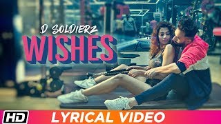 WISHES | Lyrical Video | D SOLDIERZ | Ananya Sengupta