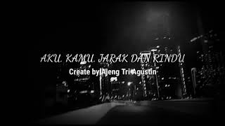 Download lagu MUSIKALISASI PUISI || Aku, Kamu, Jarak dan Rindu mp3 Download lagu MUSIKALISASI PUISI || Aku, Kamu, Jarak dan Rindu mp3