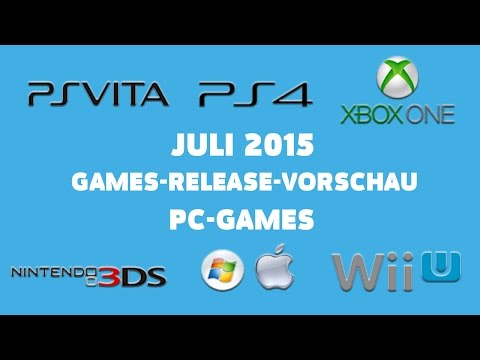 Games-Release-Vorschau - Juli 2015 - PC // powered by chillmo.com