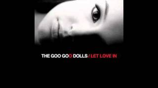 Goo Goo Dolls - Without You Here