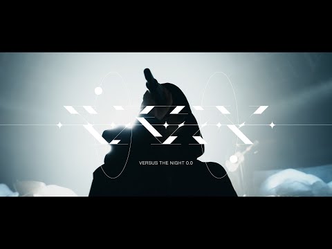 『あるいは映画のような』- 2nd 配信ライブ「Versus The Night 0.0」Ver.-