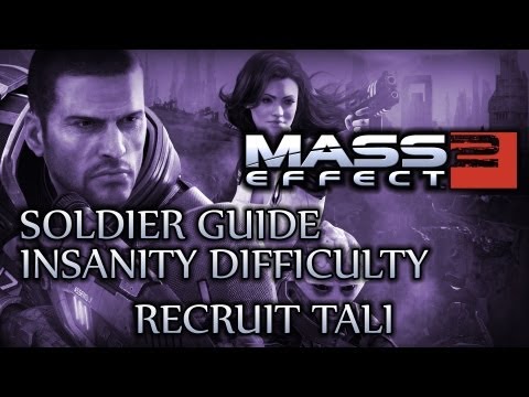 Ⓦ Mass Effect 2 ▪ Insanity Soldier Guide - Tali Recruitment ▪ Haestrom