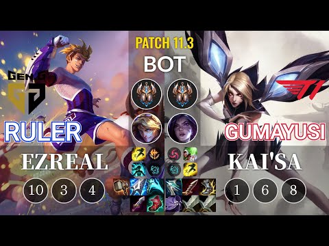 GEN Ruler Ezreal vs T1 Gumayusi Kai'Sa Bot - KR Patch 11.3