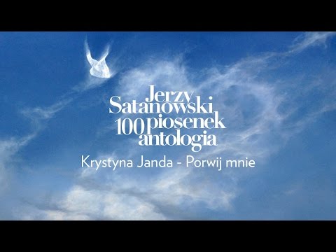 Krystyna Janda - Porwij mnie